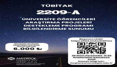 Ankara Medipol TTO TÜBİTAK 2209-A Üniversite Öğrencileri Araştırma Projeleri Destekleme Programı Bilgilendirme Sunumu