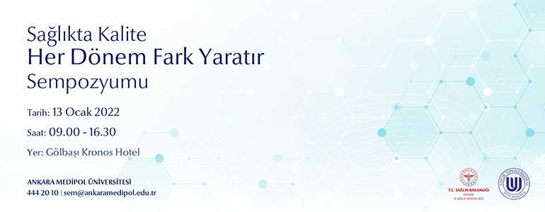 Sağlıkta Kalite Her Dönem Fark Yaratır Sempozyumu