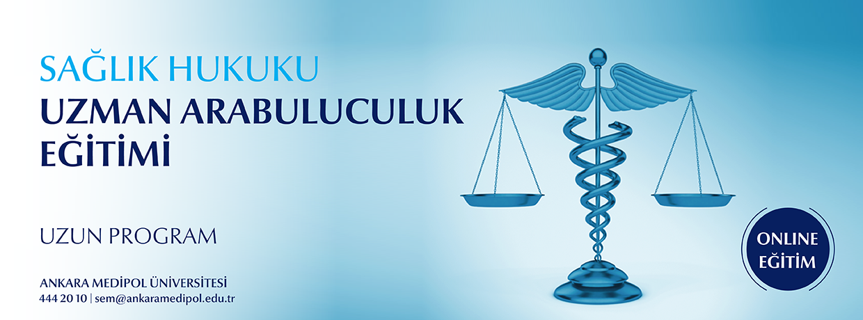 Sağlık Hukuku Uzman Arabuluculuk (Uzun) Eğitimi