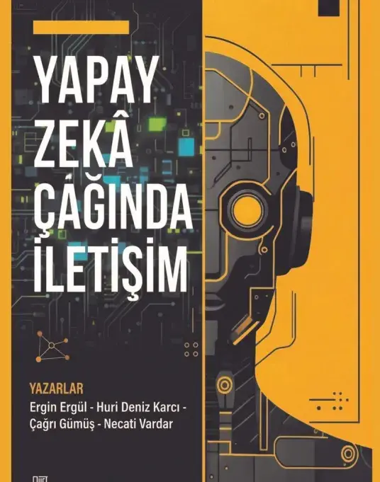 Yapay Zekâ Çağında İletişim